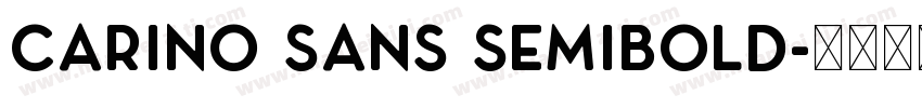 Carino Sans SemiBold字体转换